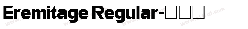 Eremitage Regular字体转换